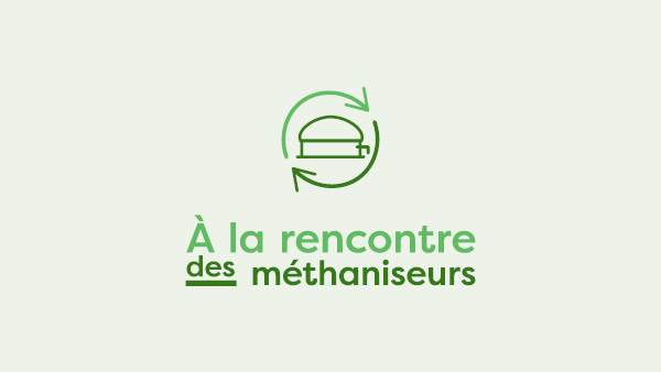 à la rencontre des méthaniseurs